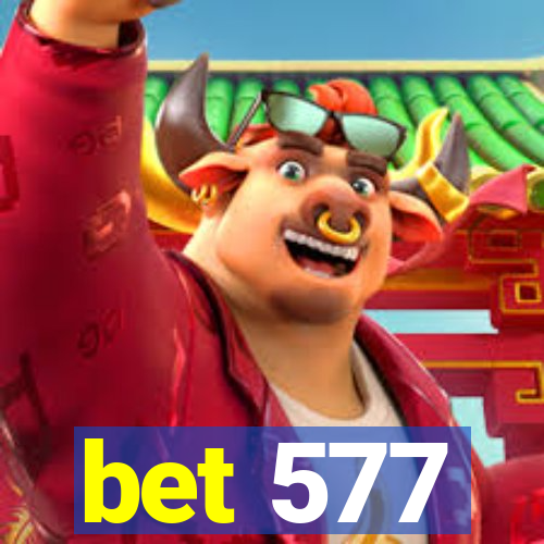 bet 577